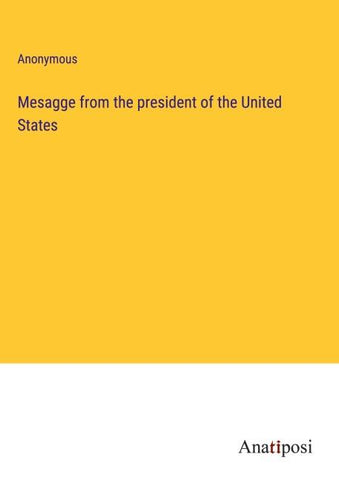 Mesagge from the president of the United States