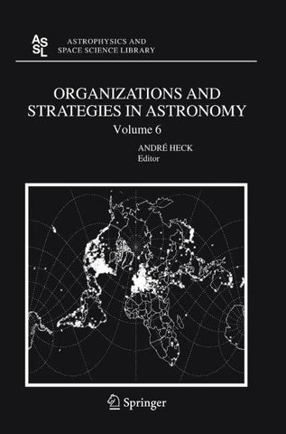 Organizations and Strategies in Astronomy 6