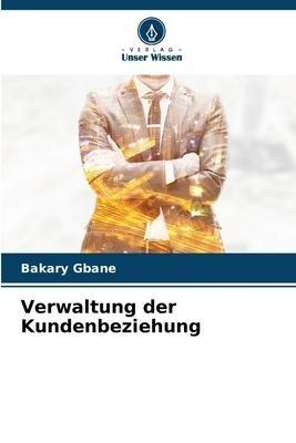 Verwaltung der Kundenbeziehung