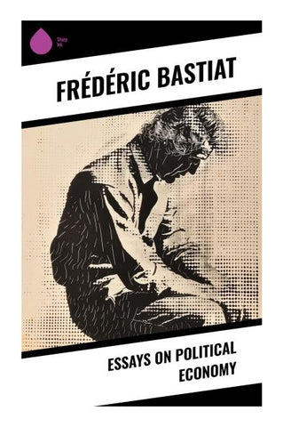 Essays on Political Economy