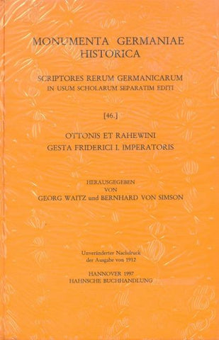 Ottonis et Rahewini Gesta Friderici I. imperatoris
