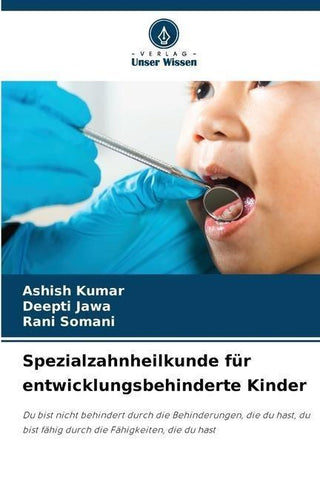 Spezialzahnheilkunde für entwicklungsbehinderte Kinder