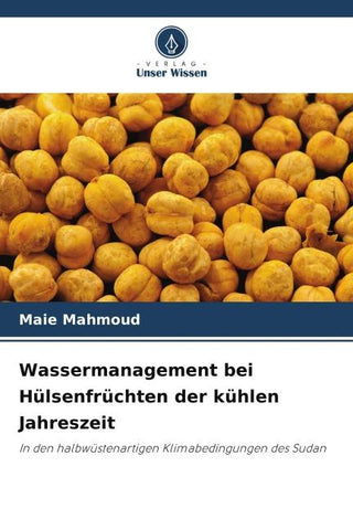 Wassermanagement bei Hülsenfrüchten der kühlen Jahreszeit