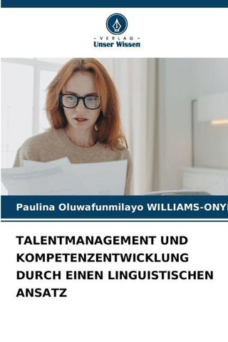 TALENTMANAGEMENT UND KOMPETENZENTWICKLUNG DURCH EINEN LINGUISTISCHEN ANSATZ