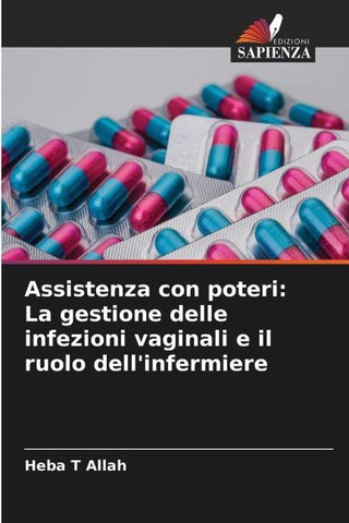 Assistenza con poteri: La gestione delle infezioni vaginali e il ruolo dell'infermiere