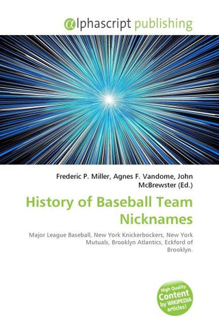 History of Baseball Team Nicknames