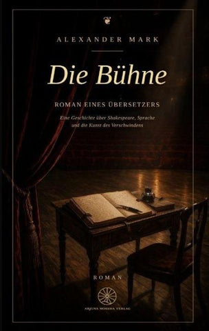 Die Bühne - Roman eines Übersetzers