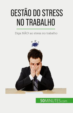 Gestão do stress no trabalho