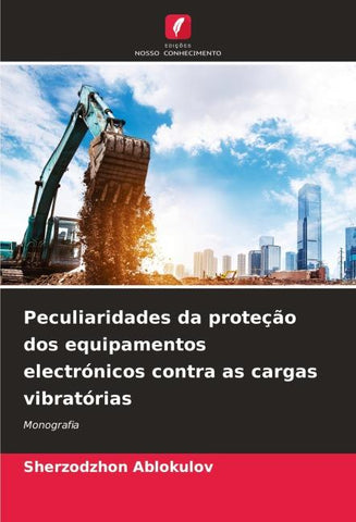 Peculiaridades da proteção dos equipamentos electrónicos contra as cargas vibratórias