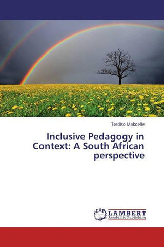 Inclusive Pedagogy in Context: A South African perspective