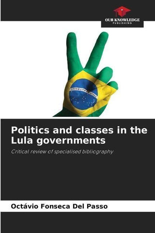 Politics and classes in the Lula governments