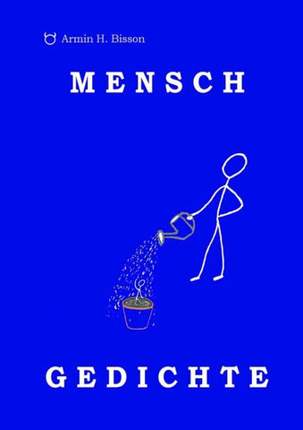 MENSCH GEDICHTE