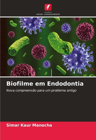 Biofilme em Endodontia