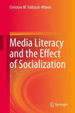 Media Literacy and the Effect of Socialization