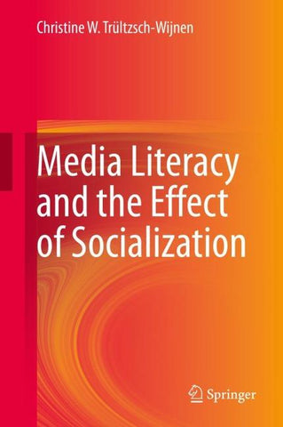 Media Literacy and the Effect of Socialization