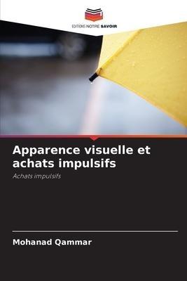 Apparence visuelle et achats impulsifs
