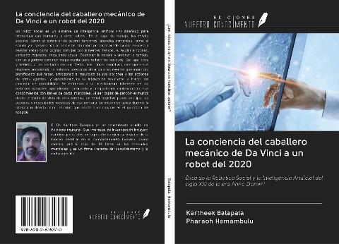 La conciencia del caballero mecánico de Da Vinci a un robot del 2020