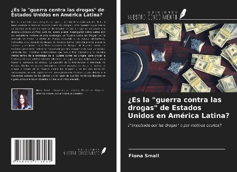 ¿Es la "guerra contra las drogas" de Estados Unidos en América Latina?