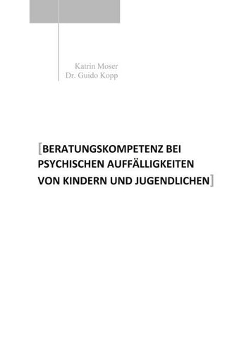 Beratungskompetenz bei psychischen Auffälligkeiten von Kindern und Jugendlichen