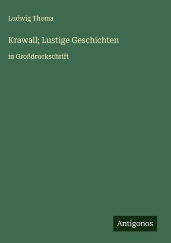 Krawall; Lustige Geschichten