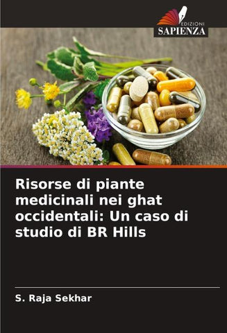 Risorse di piante medicinali nei ghat occidentali: Un caso di studio di BR Hills