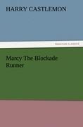 Marcy The Blockade Runner