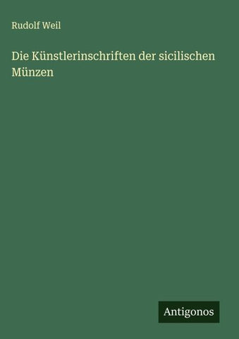 Die Künstlerinschriften der sicilischen Münzen