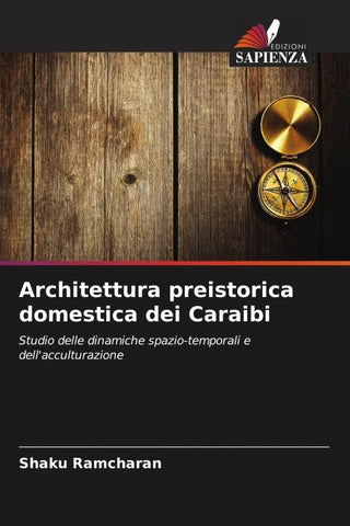 Architettura preistorica domestica dei Caraibi