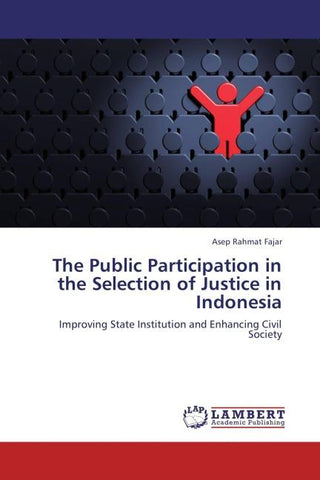 The Public Participation in the Selection of Justice in Indonesia