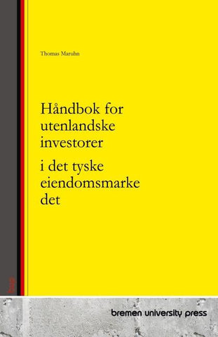 Håndbok for utenlandske investorer i det tyske eiendomsmarkedet