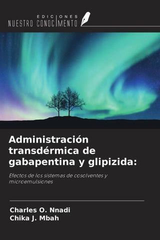 Administración transdérmica de gabapentina y glipizida: