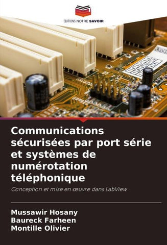 Communications sécurisées par port série et systèmes de numérotation téléphonique