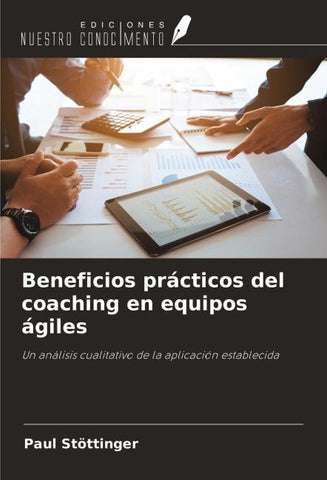 Beneficios prácticos del coaching en equipos ágiles