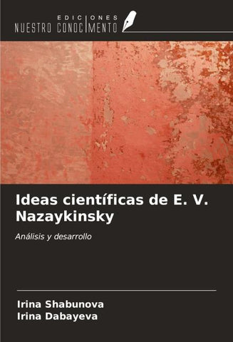 Ideas científicas de E. V. Nazaykinsky