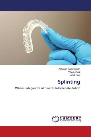 Splinting
