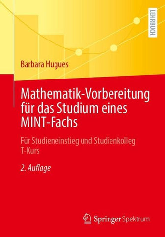 Mathematik-Vorbereitung für das Studium eines MINT-Fachs