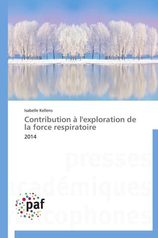Contribution à l'exploration de la force respiratoire
