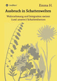 Ausbruch in Schattenwelten