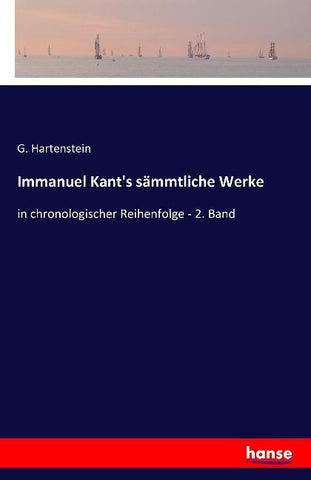 Immanuel Kant's sämmtliche Werke