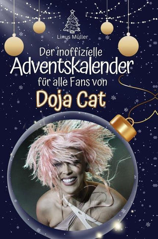 Der inoffizielle Adventskalender für alle Fans von Doja Cat