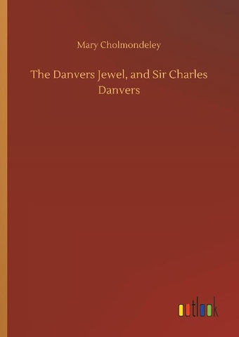 The Danvers Jewel, and Sir Charles Danvers