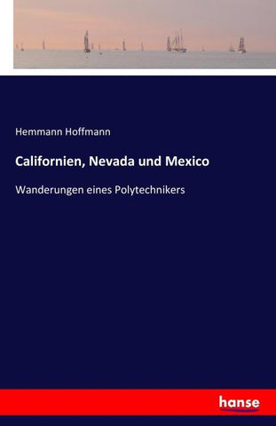 Californien, Nevada und Mexico