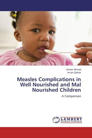 Measles Complications in Well Nourished and Mal Nourished Children