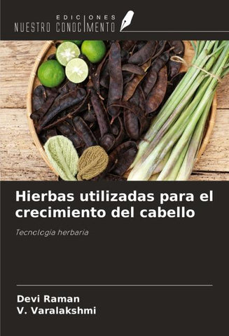 Hierbas utilizadas para el crecimiento del cabello