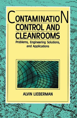 Contamination Control and Cleanrooms