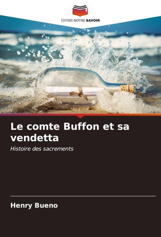 Le comte Buffon et sa vendetta