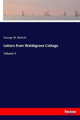 Letters from Waldegrave Cottage