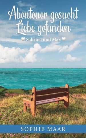 Abenteuer gesucht - Liebe gefunden