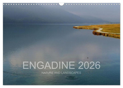 Engadine 2026 - Nature and landscapes (Wall Calendar 2026 DIN A3 landscape), CALVENDO 12 Month Wall Calendar