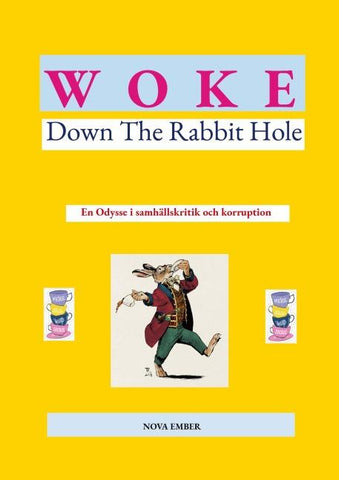 WOKE - Down The Rabbit Hole